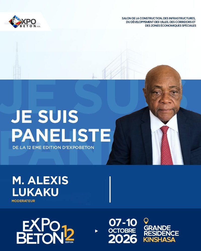 M. Alexis Lukaku, Modérateur, paneliste de la 12eme edition d’ExpoBeton RDC.